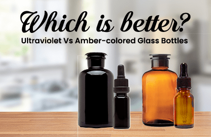 Ultraviolet Vs Amber-colored Glass Bottles: Which Is Better?