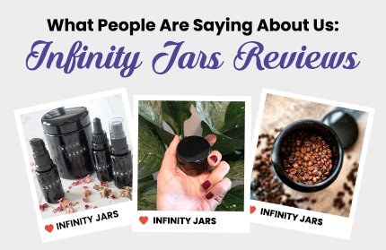What People Are Saying About Us: Infinity Jars Reviews