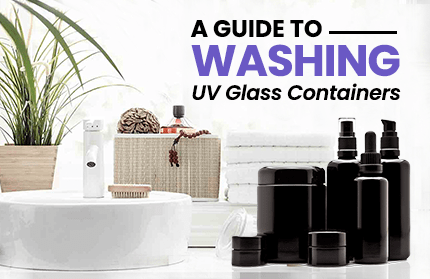 A Guide to Washing Your UV Glass Containers | Infinity Jars